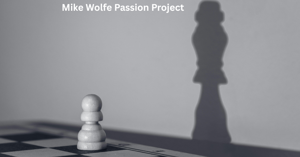 Mike Wolfe’s Passion Project