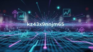 kz43x9nnjm65 is Gaining Popularity in Today Digital Landscape
