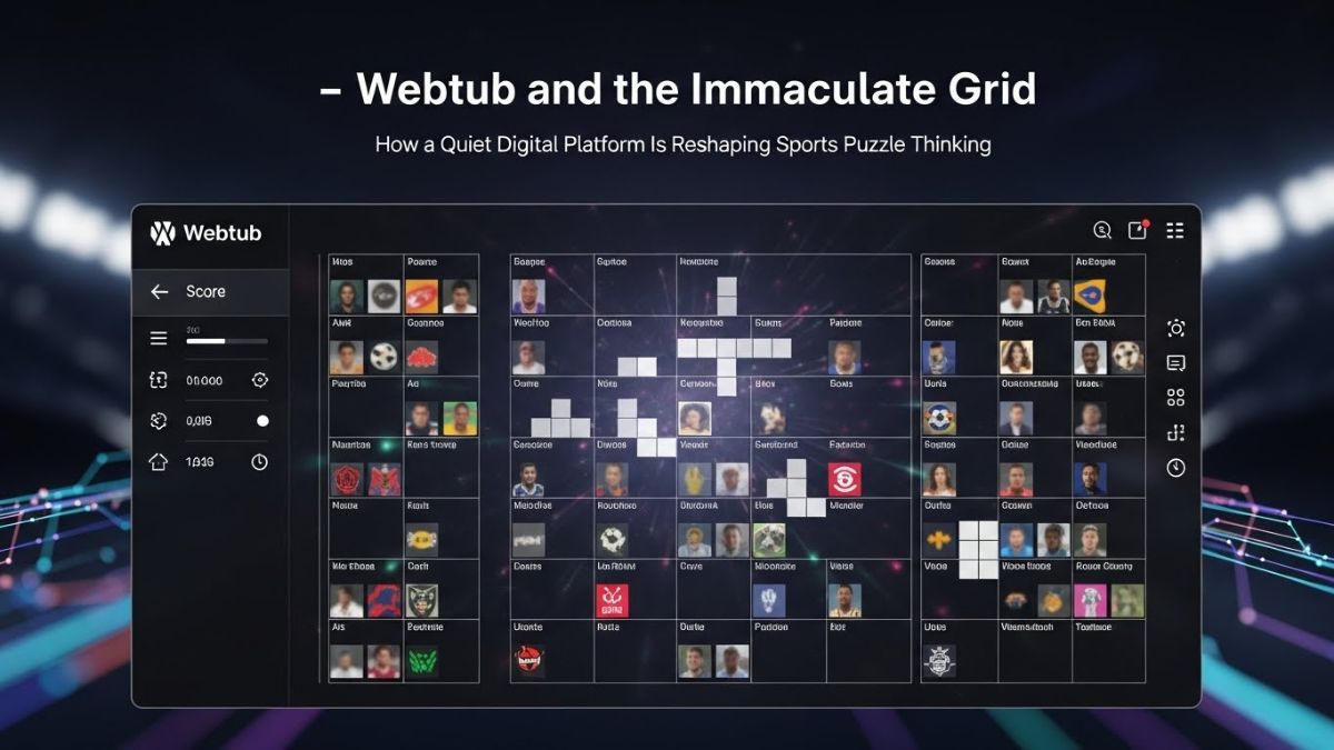 Webtub and the Immaculate Grid: How a Quiet Digital Platform Is Reshaping Sports Puzzle Thinking