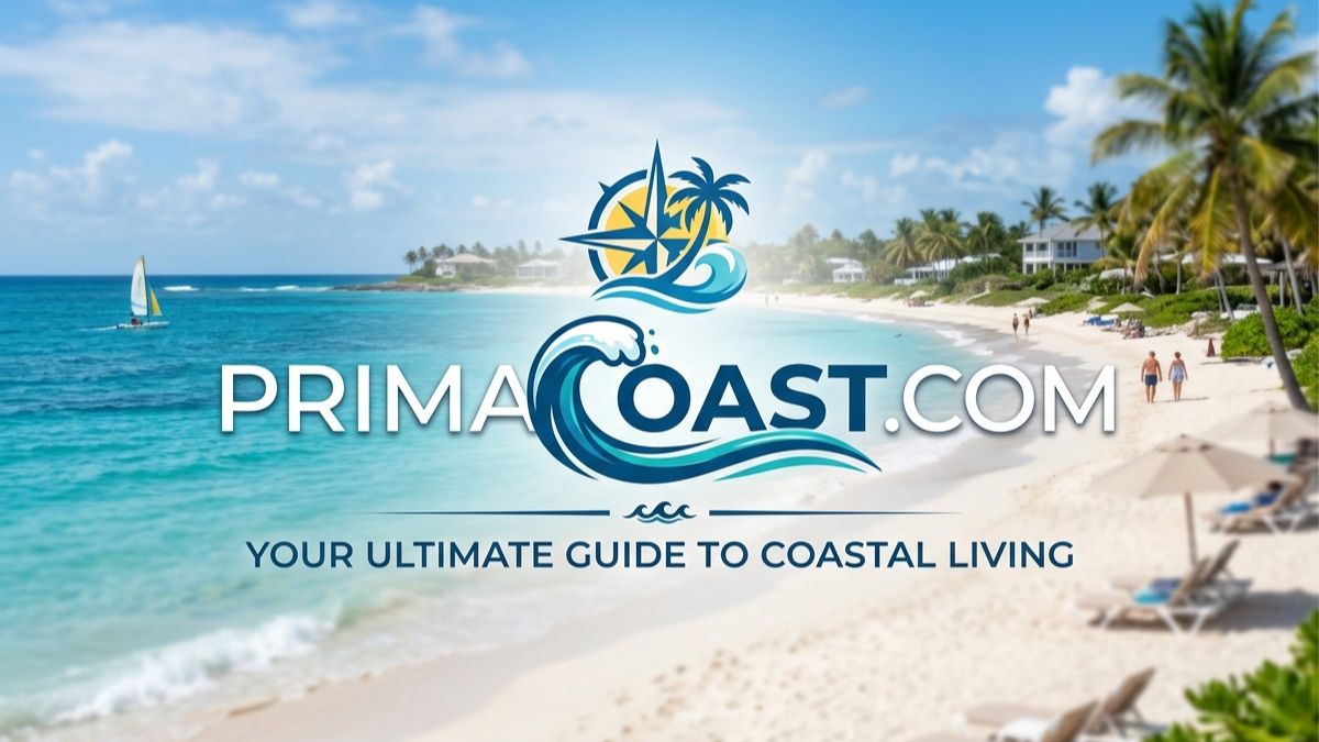Primacoast.com: Your Ultimate Guide to Coastal Living